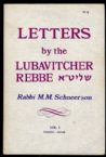 Letters by the Lubavitcher Rebbe Vol. I: Tishrei - Adar 